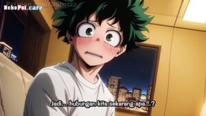 Poster [L2D SUB INDO] Kisah Romantis Ochako Uraraka Saat Berduaan Dihotel Bareng Deku – Boku No Hero Academia